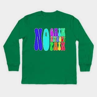 No Gain Without Pain Kids Long Sleeve T-Shirt